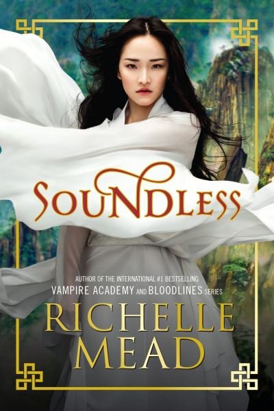 Cover for Richelle Mead · Soundless (Paperback Bog) (2016)