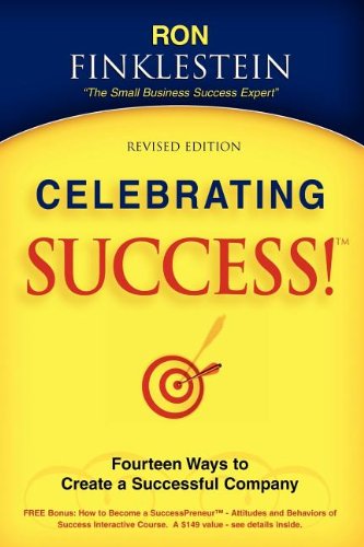 Cover for Ronald Finklestein · Celebrating Success!: Fourteen Ways to Create a Successful Company (Paperback Book) (2006)