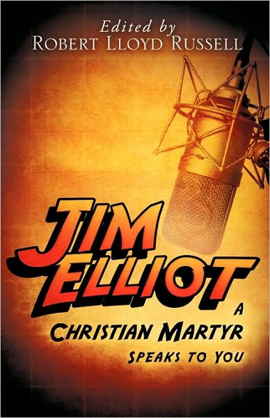Cover for Robert Lloyd Russell · Jim Elliot (Paperback Book) (2010)