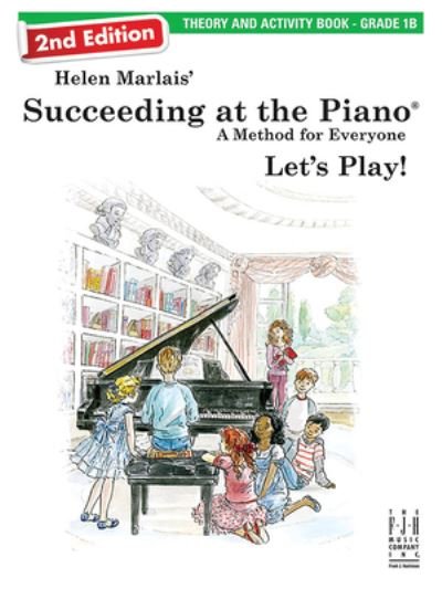Cover for Helen Marlais · Succeeding at the Piano, Theory and Activity Book - Grade 1B (2nd Edition) (Bok) (2023)