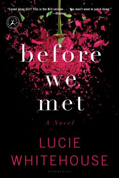 Cover for Lucie Whitehouse · Before We Met: a Novel (Paperback Book) [Reprint edition] (2014)