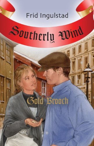 Cover for Frid Ingulstad · Southerly Wind: Gold Brooch (Paperback Book) (2013)