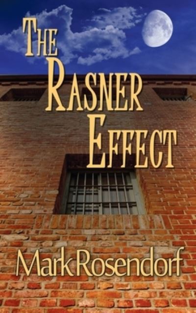 Cover for Mark Rosendorf · The Rasner Effect (Paperback Book) (2014)