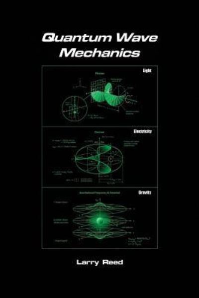 Cover for Larry Reed · Quantum Wave Mechanics - Third Edition (Paperback Book) (2018)