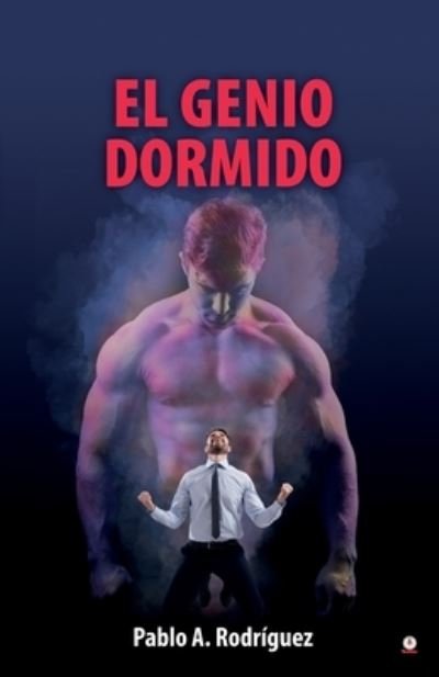 Cover for Pablo A Rodriguez · El genio dormido (Paperback Book) (2021)