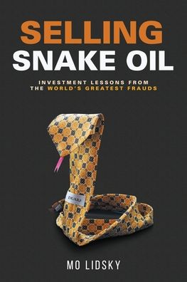 Cover for Mo Lidsky · Selling Snake Oil (Paperback Book) (2019)