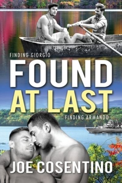 Found At Last - Found at Last - Joe Cosentino - Książki - Dreamspinner Press - 9781644056646 - 23 czerwca 2020