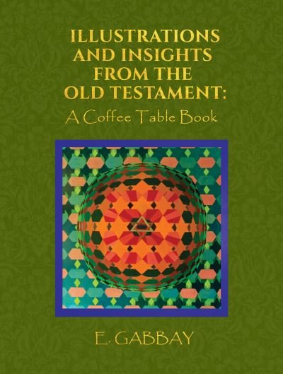 Cover for E Gabbay · Illustrations and Insights from the Old Testament (Paperback Book) (2021)