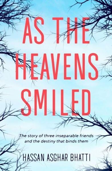 Cover for Hassan Asghar Bhatti · As the Heavens Smiled (Paperback Book) (2020)