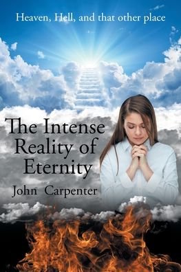 Cover for John Carpenter · The Intense Reality of Eternity (Paperback Bog) (2020)