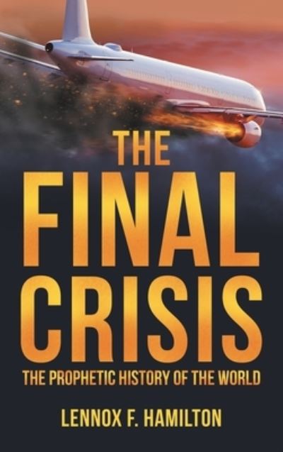 Cover for Lennox F. Hamilton · Final Crisis (Book) (2022)