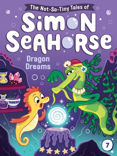 Cover for Cora Reef · Dragon Dreams - The Not-So-Tiny Tales of Simon Seahorse (Paperback Book) (2023)