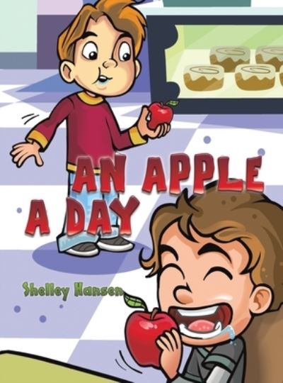 Cover for Shelley Hansen · Apple a Day (Hardcover Book) (2022)