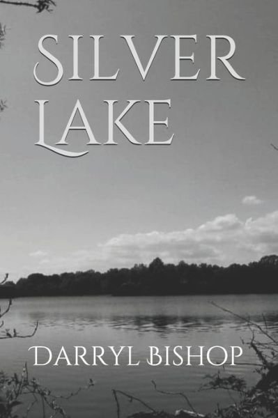 Cover for Darryl Bishop · Silver Lake (Taschenbuch) (2020)