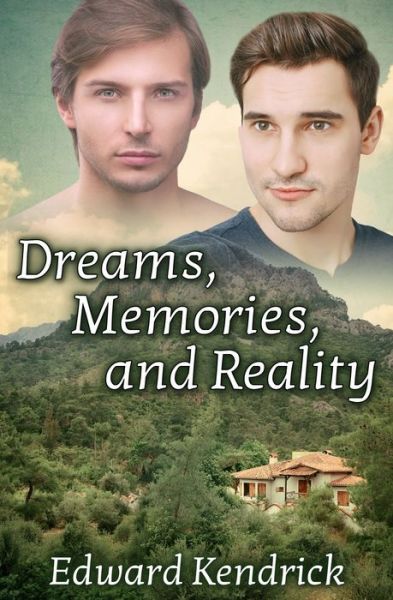 Cover for Edward Kendrick · Dreams, Memories, and Reality (Pocketbok) (2019)