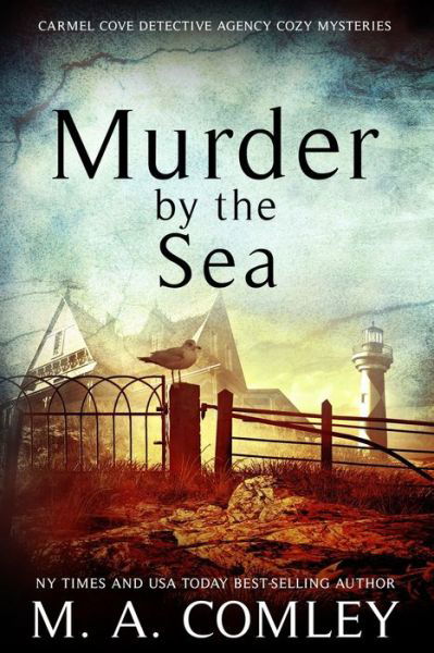 Murder by the Sea - M A Comley - Libros - Independently Published - 9781709850646 - 20 de noviembre de 2019