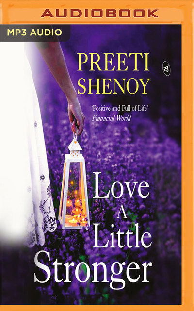 Cover for Preeti Shenoy · Love a Little Stronger (Audiobook (CD)) (2019)
