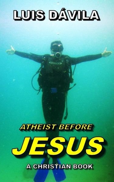 Cover for D · Atheist Before Jesus (Paperback Book) (2018)