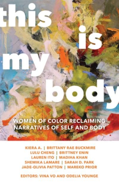 This Is My Body - Odelia Younge - Books - Nomadic Press - 9781732786646 - October 5, 2019