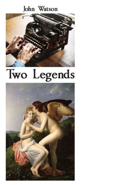 Two Legends - John Watson - Livres - Debbie Lee - 9781760419646 - 7 août 2020