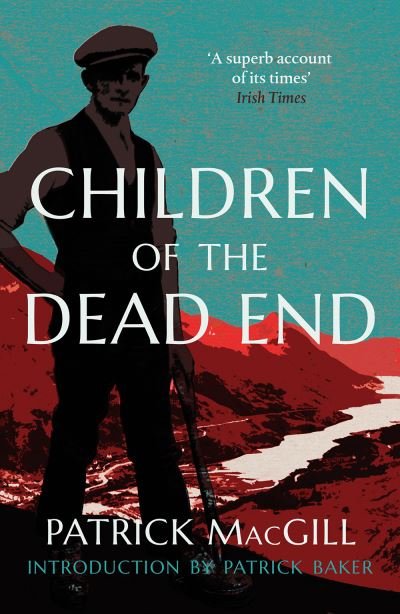 Cover for Patrick MacGill · Children of the Dead End (Pocketbok) [New edition] (2022)