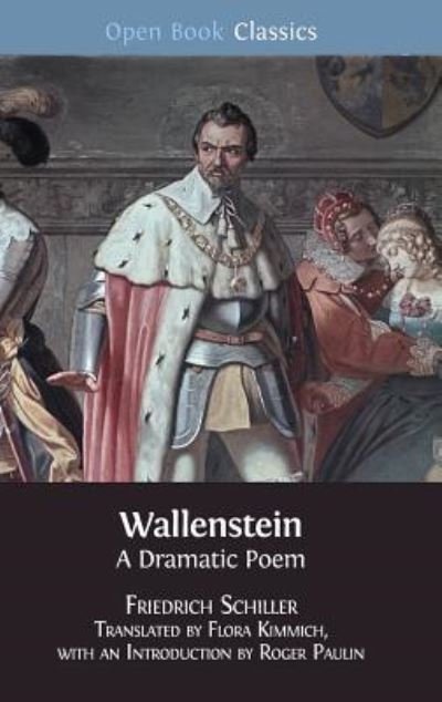 Wallenstein - Friedrich Schiller - Bücher - Open Book Publishers - 9781783742646 - 20. Februar 2017