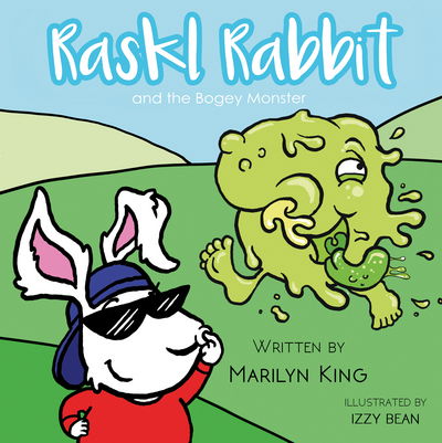 Cover for Marilyn King · Raskl Rabbit and The Bogey Monster: And Other Stories (Paperback Book) [UK edition] (2016)