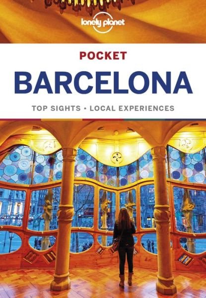 Lonely Planet Pocket Barcelona - Travel Guide - Lonely Planet - Bücher - Lonely Planet Global Limited - 9781786572646 - 7. Dezember 2018