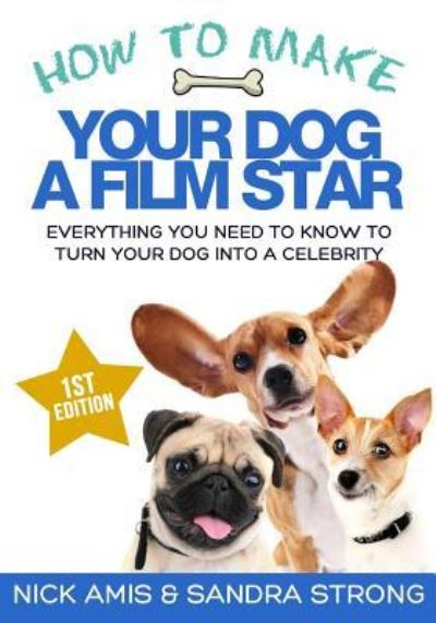 Cover for Sandra Strong · How to make your dog a Film star (Paperback Book) (2016)