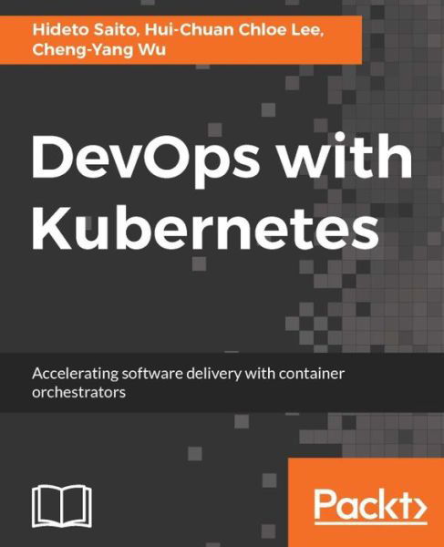 Cover for Hideto Saito · DevOps with Kubernetes (Pocketbok) (2017)