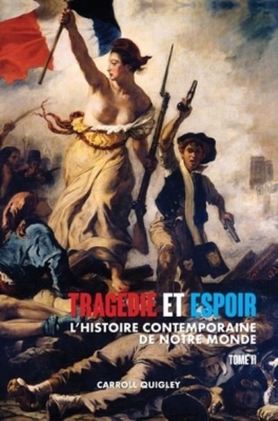 Cover for Carroll Quigley · Tragedie et Espoir (Hardcover bog) (2021)
