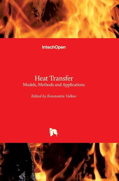 Cover for Konstantin Volkov · Heat Transfer: Models, Methods and Applications (Hardcover Book) (2018)