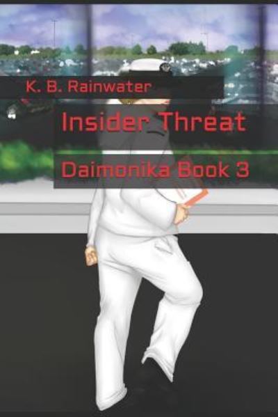 Cover for K B Rainwater · Insider Threat (Paperback Book) (2019)