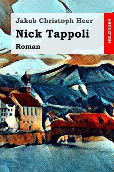 Cover for Jakob Christoph Heer · Nick Tappoli (Paperback Book) (2019)