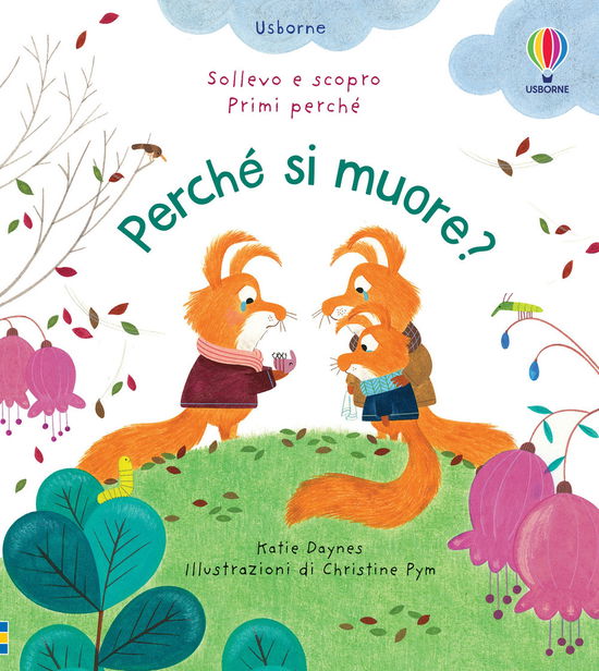 Perche Si Muore? Ediz. A Colori - Katie Daynes - Książki -  - 9781801312646 - 