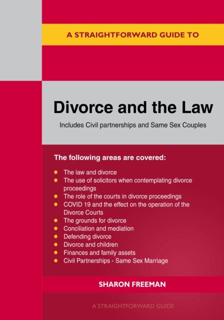 Cover for Sharon Freeman · A Straightforward Guide to Divorce and the Law: Revised Edition 2022 (Taschenbuch) (2022)