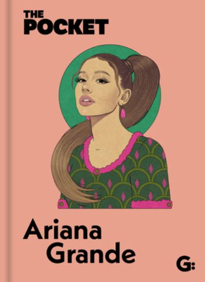 The Pocket Ariana Grande -  - Książki - Gemini Books Group Ltd - 9781802472646 - 31 października 2024