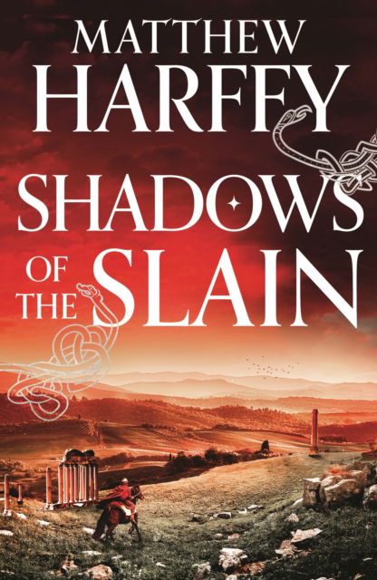 Cover for Matthew Harffy · Shadows of the Slain - The Bernicia Chronicles (Inbunden Bok) (2024)