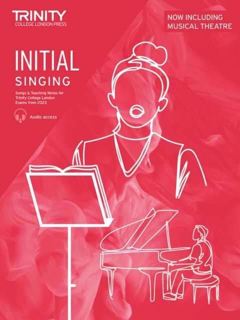 Cover for Trinity College London · Trinity College London Singing Exam Pieces from 2023 Initial (Partituren) (2023)