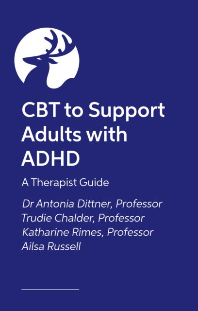 Cover for Antonia Dittner · CBT to Support Adults with ADHD: A Therapist's Guide (Paperback Book) (2025)