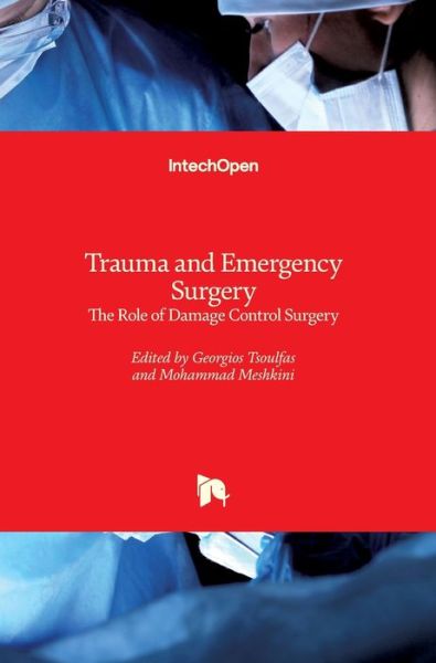 Cover for Georgios Tsoulfas · Trauma and Emergency Surgery: The Role of Damage Control Surgery (Hardcover Book) (2021)