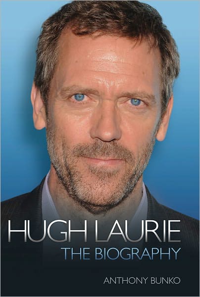 Cover for Anthony Bunko · Hugh Laurie - the Biography (Taschenbuch) [Updated edition] (2011)