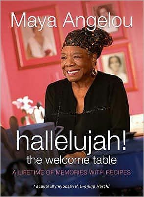 Cover for Dr Maya Angelou · Hallelujah! The Welcome Table (Paperback Bog) (2006)