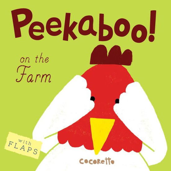 Cover for Cocoretto · Peekaboo! On the Farm! - Peekaboo! (Board book) (2016)