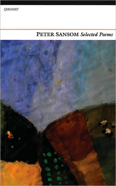 Cover for Peter Sansom · Selected Poems (Paperback Book) (2011)