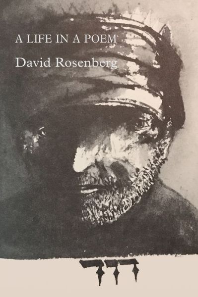 Cover for David Rosenberg · A Life in a Poem (Paperback Book) (2019)