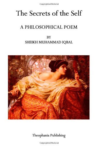 Cover for Sheikh Muhammad Iqbal · The Secrets of the Self (Paperback Book) (2011)