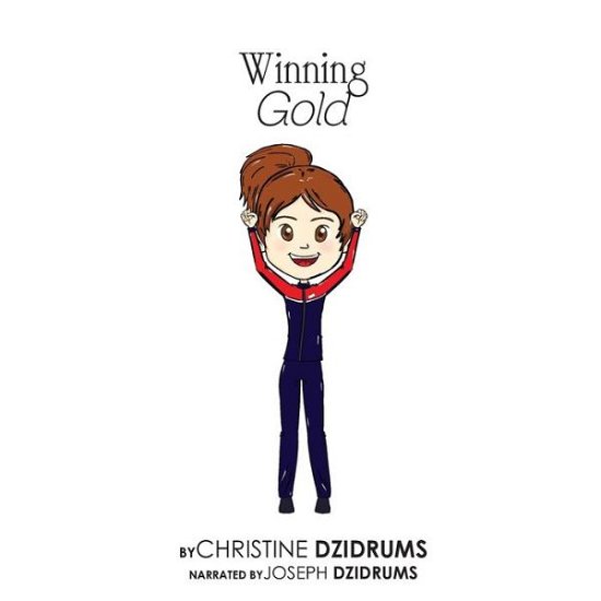 Cover for Christine Dzidrums · Winning Gold (Paperback Book) (2017)