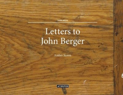 Cover for Amber Scoon · Letters to John Berger (Paperback Book) (2020)