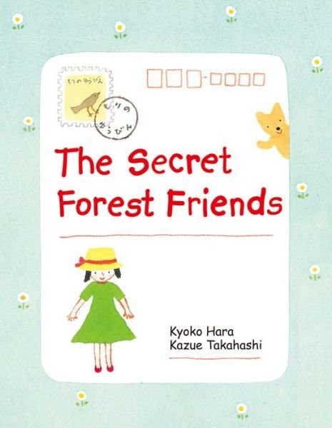 Cover for Kyoko Hara · The Secret Forest Friends - Forest Friends (Hardcover Book) (2023)